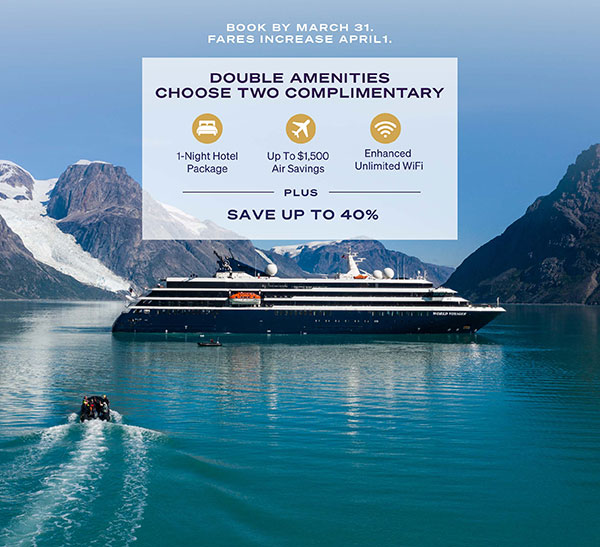 Book By March 31. Fares Increase April 1. Double Amenities Choose Two Complimentary.